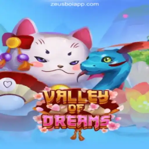 Unveiling ValleyofDreams: The Ultimate Online Slot Experience on ZEUSBOI.COM